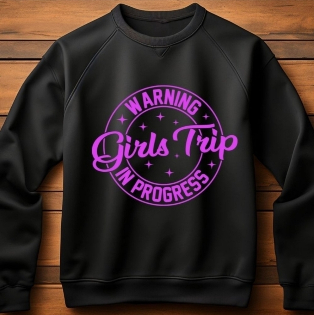 Girls Trip Sweatshirt Sweater Hand Crafted